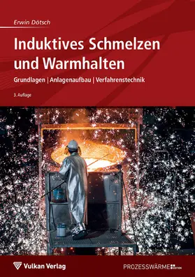 Dötsch |  Induktives Schmelzen und Warmhalten | eBook | Sack Fachmedien