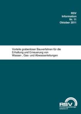 RSV e.V | Vorteile grabenloser Bauverfahren für die Erhaltung und Erneuerung von Wasser-, Gas- und Abwasserleitungen | Buch | 978-3-8027-5026-7 | sack.de
