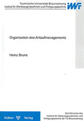 Bruns |  Organisation des Anlaufmanagements | Buch |  Sack Fachmedien