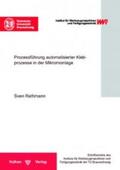 Rathmann |  Prozessführung automatisierter Klebprozesse in der Mikromontage | Buch |  Sack Fachmedien
