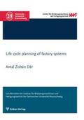 Dér |  Life cycle planning of factory systems | Buch |  Sack Fachmedien
