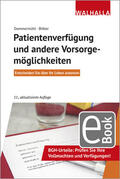 Bittler / Dommermühl |  Patientenverfügung und andere Vorsorgemöglichkeiten | eBook | Sack Fachmedien