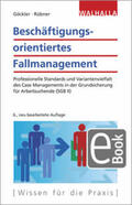 Göckler / Rübner |  Beschäftigungsorientiertes Fallmanagement | eBook | Sack Fachmedien