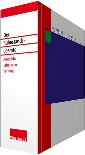 Walhalla Fachredaktion | Der Ruhestandsbeamte - Bundesausgabe | Loseblattwerk | www.sack.de