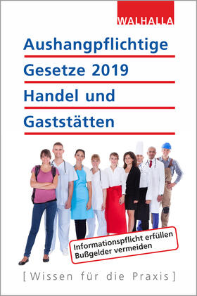 Aushangpflichtige Gesetze 2019 Handel und Gaststätten | Buch | 978-3-8029-1432-4 | sack.de