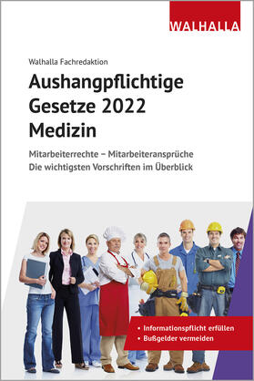 Walhalla Fachredaktion: Aushangpflichtige Gesetze 2022 Berei | Buch | 978-3-8029-1481-2 | sack.de
