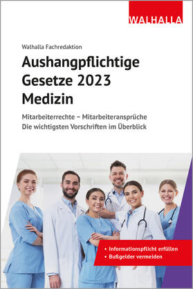 Aushangpflichtige Gesetze 2023 Medizin | Buch | 978-3-8029-1486-7 | sack.de