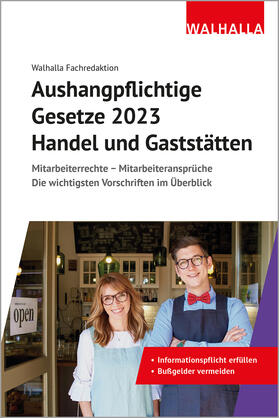 Walhalla Fachredaktion: Aushangpflichtige Gesetze 2023 Hande | Buch | sack.de