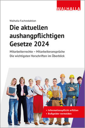 Die aktuellen aushangpflichtigen Gesetze 2024 | Buch | 978-3-8029-1490-4 | sack.de