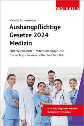 Aushangpflichtige Gesetze 2024 Medizin | Buch | 978-3-8029-1491-1 | sack.de