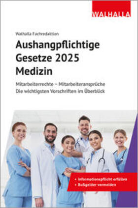 Aushangpflichtige Gesetze 2025 Medizin | Buch | 978-3-8029-1496-6 | sack.de