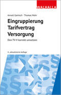 Gamisch / Mohr |  Eingruppierung Tarifvertrag Versorgung | Buch |  Sack Fachmedien