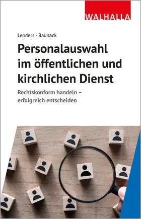 Baunack / Lenders |  Das Recht der Personalauswahl im öffentlichen und kirchlichen Dienst | Buch |  Sack Fachmedien