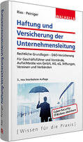 Ries / Peiniger |  Haftung und Versicherung der Unternehmensleitung | Buch |  Sack Fachmedien