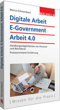 Schwarzbach |  Digitale Arbeit, E-Government, Arbeit 4.0 | Buch |  Sack Fachmedien