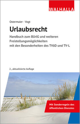 Ostermaier / Vogt | Urlaubsrecht | Buch | 978-3-8029-1614-4 | sack.de