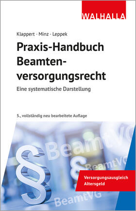 Klappert / Minz / Leppek | Praxis-Handbuch Beamtenversorgungsrecht | Buch | 978-3-8029-1833-9 | sack.de