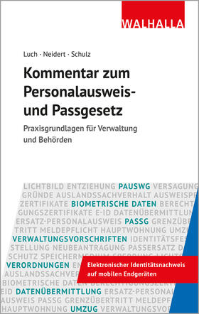 Luch / Neidert / Schulz | Kommentar zum Personalausweis- und Passgesetz | Buch | 978-3-8029-1835-3 | sack.de