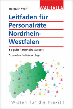 Wolf | Wolf, H: Leitfaden für Personalräte NRW | Buch | 978-3-8029-1848-3 | sack.de