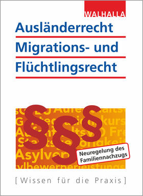 Ausländerrecht, Migrations- und Flüchtlingsrecht | Buch | 978-3-8029-2094-3 | sack.de