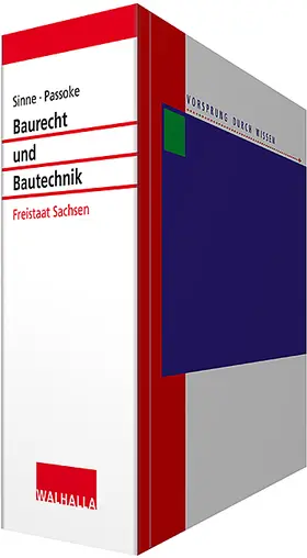 Sinne / Passoke |  Baurecht und Bautechnik Freistaat Sachsen inkl. Online-Dienst | Loseblattwerk |  Sack Fachmedien