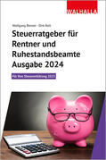 Benzel / Rott |  Steuerratgeber für Rentner und Ruhestandsbeamte - Ausgabe 2024 | Buch |  Sack Fachmedien