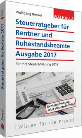 Benzel | Steuerratgeber für Rentner und Ruhestandsbeamte | Buch | 978-3-8029-3233-5 | www.sack.de