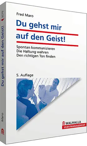 Maro |  Du gehst mir auf den Geist! | Buch |  Sack Fachmedien