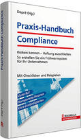 Depre / Depré |  Praxis-Handbuch Compliance | Buch |  Sack Fachmedien