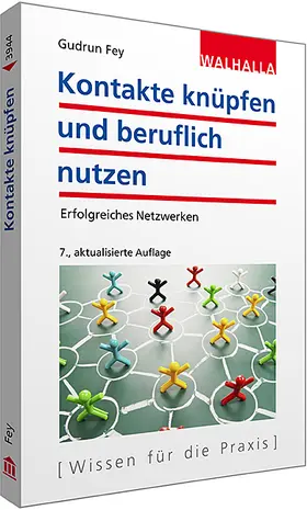 Fey |  Kontakte knüpfen und beruflich nutzen | Buch |  Sack Fachmedien