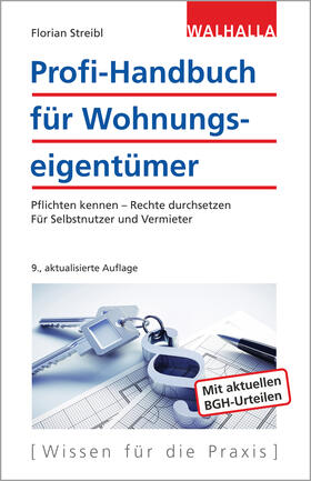 Streibl | Profi-Handbuch für Wohnungseigentümer | Buch | 978-3-8029-3954-9 | sack.de