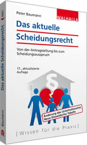 Baumann | Das aktuelle Scheidungsrecht | Buch | 978-3-8029-4067-5 | www.sack.de