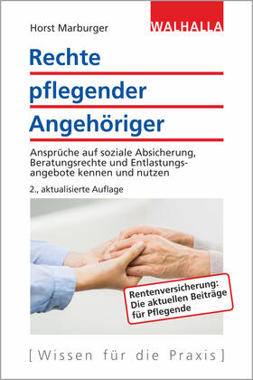 Marburger | Marburger, H: Rechte pflegender Angehöriger | Buch | 978-3-8029-4105-4 | sack.de