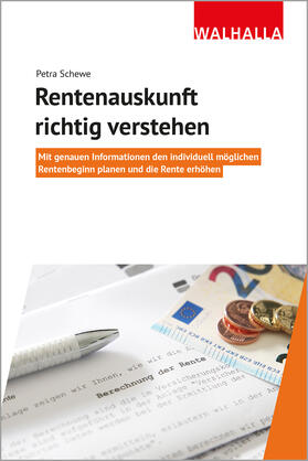 Schewe | Rentenauskunft richtig verstehen | Buch | 978-3-8029-4132-0 | sack.de