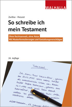 Zwißler / Petzold | So schreibe ich mein Testament | Buch | 978-3-8029-4148-1 | sack.de