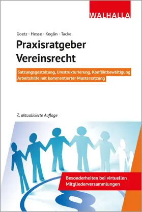 Goetz / Hesse / Koglin | Goetz, M: Praxisratgeber Vereinsrecht | Buch | 978-3-8029-4151-1 | sack.de
