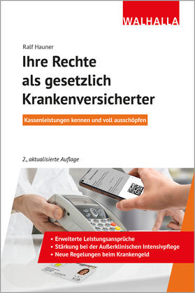 Hauner | Ihre Rechte als gesetzlich Krankenversicherter | Buch | 978-3-8029-4154-2 | sack.de