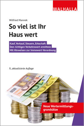 Mannek | Mannek, W: So viel ist Ihr Haus wert | Buch | 978-3-8029-4162-7 | sack.de