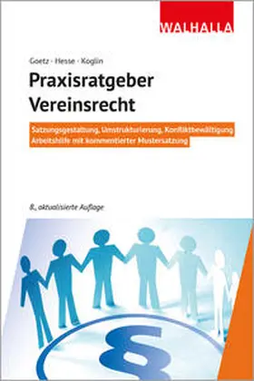 Goetz / Hesse / Koglin |  Praxisratgeber Vereinsrecht | Buch |  Sack Fachmedien