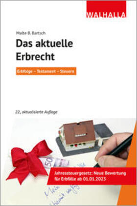 Bartsch | Das aktuelle Erbrecht | Buch | 978-3-8029-4171-9 | sack.de