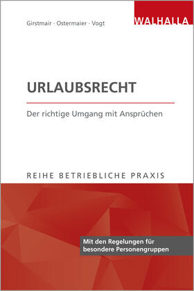 Ostermaier / Girstmair / Vogt | Urlaubsrecht | Buch | 978-3-8029-4214-3 | sack.de
