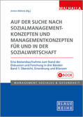 Wöhrle |  Auf der Suche nach Sozialmanagementkonzepten und Managementkonzepten für und in der Sozialwirtschaft Band 1 | eBook | Sack Fachmedien