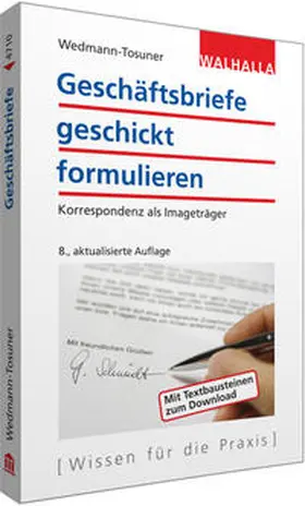 Wedmann-Tosuner | Geschäftsbriefe geschickt formulieren | Buch | 978-3-8029-4710-0 | sack.de