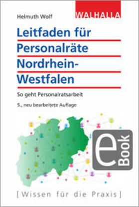 Wolf | Leitfaden für Personalräte Nordrhein-Westfalen | E-Book | sack.de