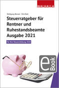 Benzel / Rott |  Steuerratgeber für Rentner und Ruhestandsbeamte - Ausgabe 2021 | eBook | Sack Fachmedien