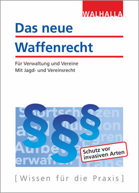 Das neue Waffenrecht | Buch | 978-3-8029-4952-4 | sack.de
