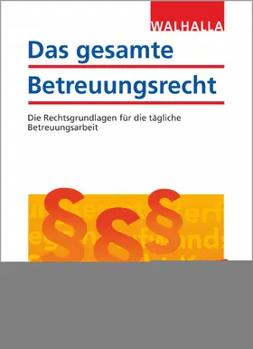 Das gesamte Betreuungsrecht | Buch | 978-3-8029-4953-1 | www.sack.de