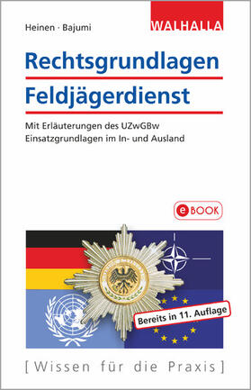 Heinen / Bajumi | Rechtsgrundlagen Feldjägerdienst | E-Book | sack.de