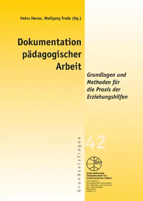 Henes / Trede |  Dokumentation pädagogischer Arbeit | eBook | Sack Fachmedien