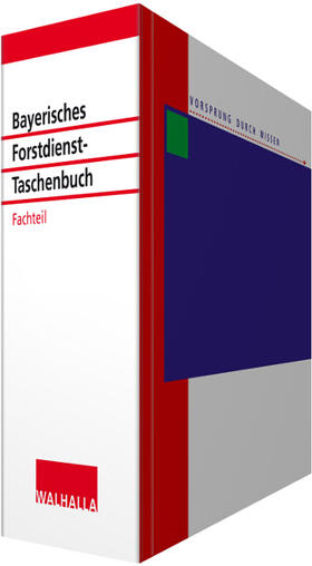 Bayerisches Forstdienst-Taschenbuch Fachteil | Loseblattwerk | sack.de